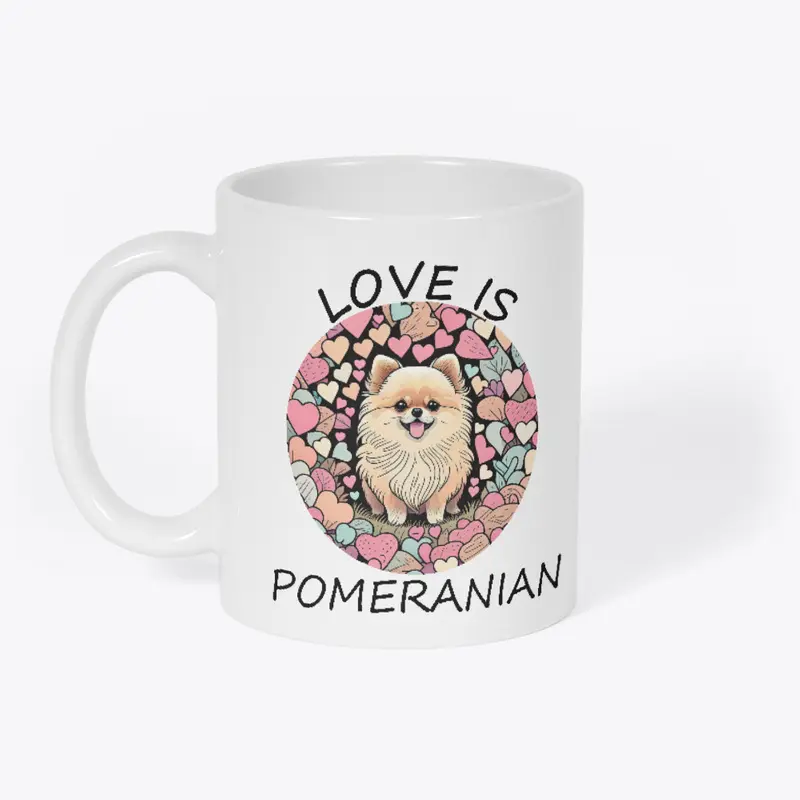 Love is Pomeranian